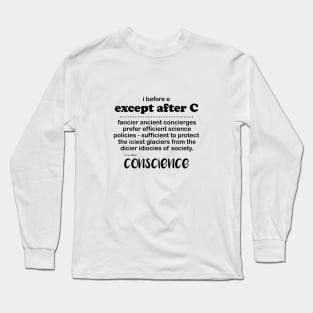 I before E Long Sleeve T-Shirt